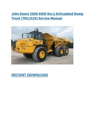 John Deere 350D 400D Ser.2 Articulated Dump Truck (TM11519) Service Manual