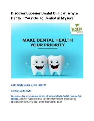 Discover Superior Dental Clinic at Whyte Dental - Your Go-To Dentist in Mysore