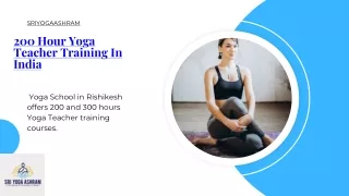 200 Hour Yoga Teacher Training In India