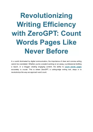 Revolutionizing Writing Efficiency with ZeroGPT_ Count Words Pages Like Never Before