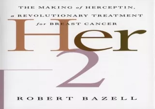 get✔️ [PDF] Download⚡️ Her-2: The Making of Herceptin, a Revolutionary Treatment for