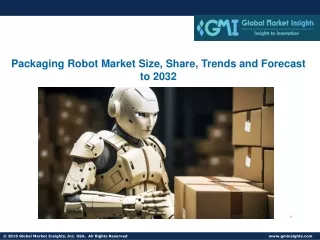 Packaging Robot Market Size, Share, Trends and Forecast to 2032