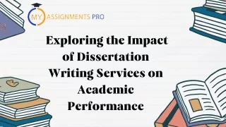 _Exploring the Impact of Dissertation Writing Services on Academic Performance