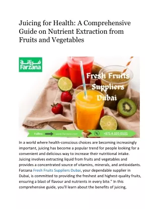 Juicing for Health: A Comprehensive Guide on Nutrient Extraction from Fruits and