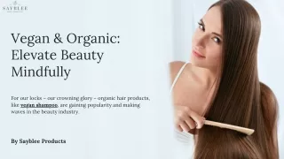 Conscious Beauty Vegan & Organic Hair Care Journey