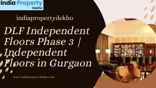 DLF Independent Floors Phase - 3