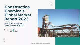 Construction Chemicals Market Growth, Industry Analysis And Segmentation 2032