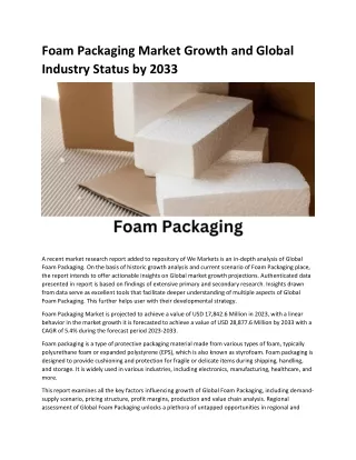 Foam Packaging Market