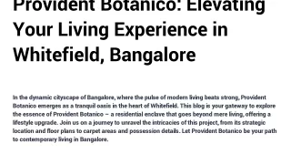 Provident Botanico: Elevating Your Living Experience in Whitefield, Bangalore