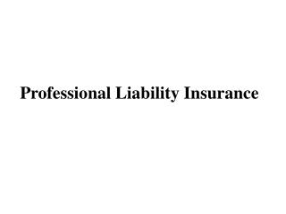 Professional Liability Insurance