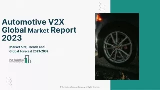 Automotive V2X Global Market Report 2023