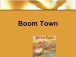 Boom Town