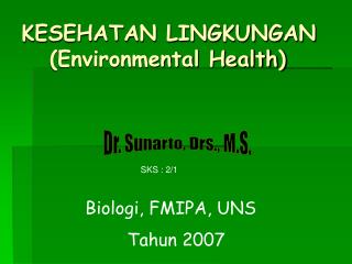 KESEHATAN LINGKUNGAN (Environmental Health)