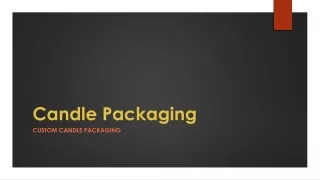 Candle Packaging