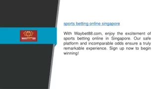 Sports Betting Online Singapore Waybet88.com