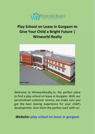 Play School on Lease in Gurgaon to Give Your Child a Bright Future | Winworld Re