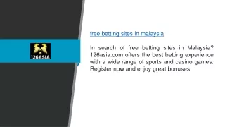 Free Betting Sites In Malaysia 126asia.com
