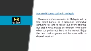 Free Credit Bonus Casino in Malaysia 126asia.com