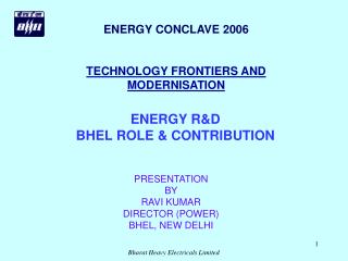ENERGY CONCLAVE 2006 TECHNOLOGY FRONTIERS AND MODERNISATION