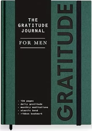 book❤️[READ]✔️ Gratitude Journal for Men: A Daily 5 Minute Guide for Mindfulness, Positivity, Leadership and Self Care (