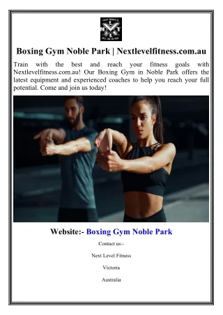 Boxing Gym Noble Park  Nextlevelfitness.com.au