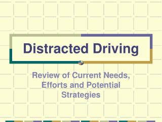 Distracted Driving