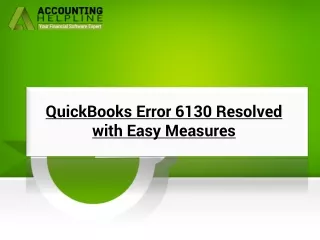 An Easy Way To Quickly Resolve QuickBooks Error 6130
