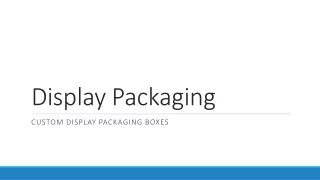 Display Packaging