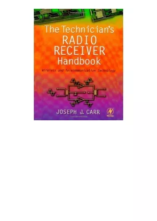 ✔️download⚡️ book (pdf) The Technicians Radio Receiver Handbook Wireless and Tel