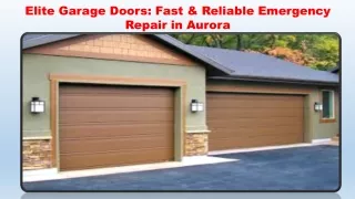 Elite Garage Doors Fast & Reliable Emergency Repair in Aurora