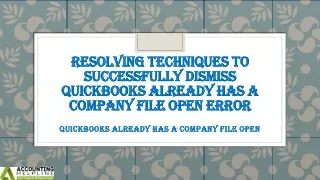 How to overcome QuickBooks already has a company file open