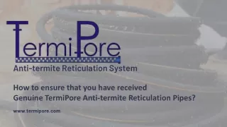 How to ensure genuine Termipore Anti-termite Reticulation Pipes
