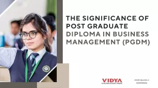 The Significance of Post Graduate Diploma in Business Management (PGDM)