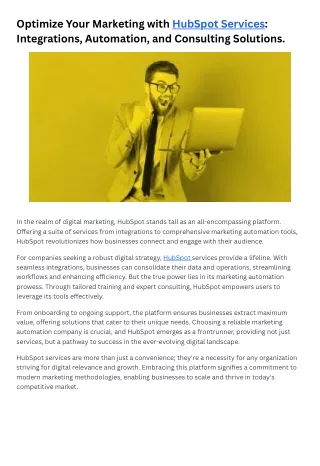 Optimize Your Marketing with HubSpot Services Integrations, Automation, and Consulting Solutions.