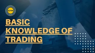 Basic Knowledge of Trading (6)