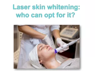 Laser skin whitening