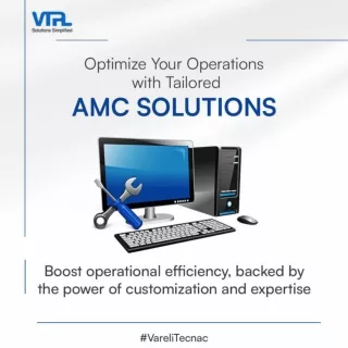 Optimize Operations with VTPL Tailored AMC Solutions | VareliTecnac