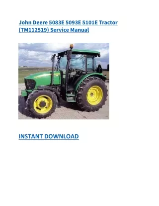 John Deere 5083E 5093E 5101E Tractor (TM112519) Service Manual