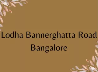 Lodha Bannerghatta Road Bangalore E Brochure Pdf