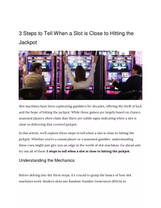 3 Steps to Tell When a Slot is Close to Hitting the Jackpot