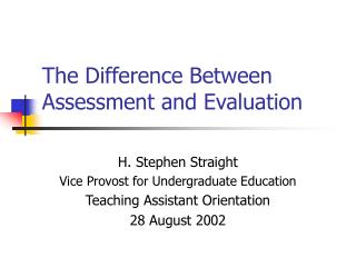 The Difference Between Assessment and Evaluation