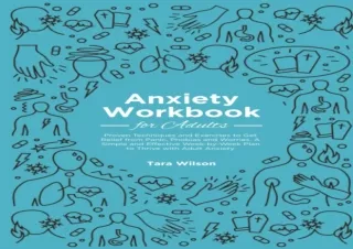 ⚡PDF ✔DOWNLOAD Anxiety Workbook for Adults: Proven Techniques and Exercises to G