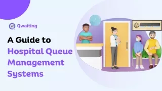 Efficient Patient Flow: A Guide to Hospital Queue Management Systems