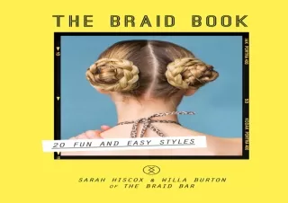 ❤READ ⚡PDF The Braid Book: 20 fun and easy styles