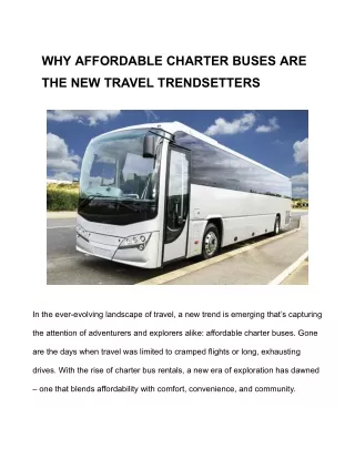 WHY AFFORDABLE CHARTER BUSES ARE THE NEW TRAVEL TRENDSETTERS