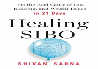 ⚡PDF ✔DOWNLOAD Healing SIBO: Fix the Real Cause of IBS, Bloating, and Weight Iss