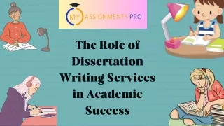 The Role of Dissertation Writing Services in Academic Success