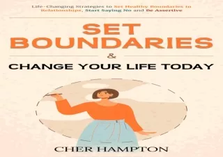 ⚡PDF ✔DOWNLOAD Set Boundaries & Change Your Life Today: Life-Changing Strategies