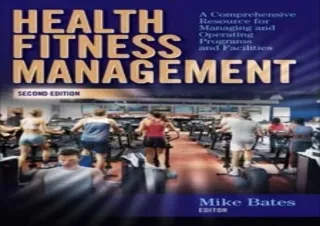 ❤READ ⚡PDF Health Fitness Management: A Comprehensive Resource for Managing and