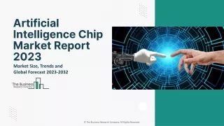 Artificial Intelligence Chip Market Analysis, Latest Developments And Objectives
